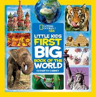 Book Cover for Little Kids First Big Book of The World by Elizabeth Carney, National Geographic Kids