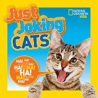 Book Cover for Just Joking Cats by National Geographic Kids