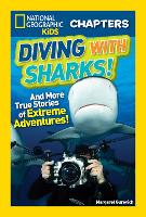 Book Cover for National Geographic Kids Chapters: Diving With Sharks! by Margaret Gurevich, National Geographic Kids