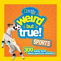 Book Cover for Weird But True! Sports by National Geographic Kids