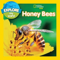 Book Cover for Explore My World: Honey Bees by Jill Esbaum, National Geographic Kids