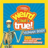 Book Cover for Weird But True! Human Body by National Geographic Kids