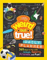 Book Cover for Weird But True! Daily Planner by National Geographic Kids