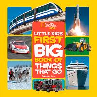 Book Cover for Little Kids First Big Book of Things that Go by National Geographic Kids