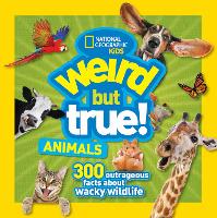 Book Cover for Weird But True Animals by National Geographic Kids