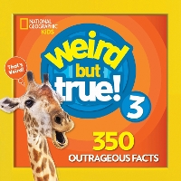 Book Cover for Weird But True! 3 by National Geographic Kids