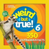 Book Cover for Weird but True! 6 by National Geographic Society (U.S.)