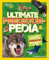 Book Cover for Ultimate Predatorpedia by Christina Wilsdon