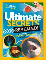 Book Cover for Ultimate Secrets Revealed by National Geographic Kids, Stephanie Warren Drimmer