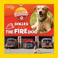 Book Cover for Dolley the Fire Dog by National Geographic Kids, Jennifer Szymanski
