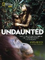 Book Cover for Undaunted by Anita Silvey, National Geographic Kids (Firm), National Geographic Society (U.S.)