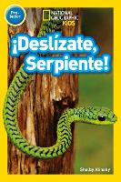 Book Cover for ¡Deslízate, Serpiente! (Pre-reader) by National Geographic Kids