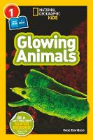 Book Cover for Glowing Animals by Rose Davidson, National Geographic Society (U.S.)