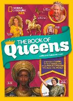 Book Cover for The Book of Queens by National Geographic Kids, Stephanie Warren Drimmer