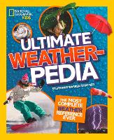 Book Cover for Ultimate Weatherpedia by National Geographic Kids, Stephanie Warren Drimmer