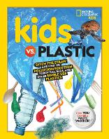 Book Cover for Kids vs. Plastic by National Geographic Kids