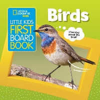 Book Cover for Little Kids First Board Book: Birds by National Geographic Kids