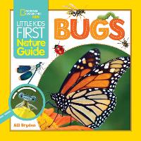 Book Cover for Little Kids First Nature Guide Bugs by National Geographic Kids