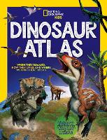 Book Cover for Dinosaur Atlas by National Geographic Kids