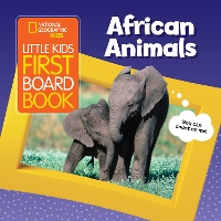 Book Cover for Little Kids First Board Book African Animals by National Geographic KIds