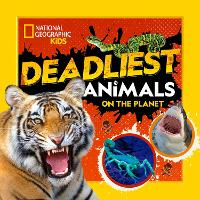 Book Cover for Deadliest Animals on the Planet by National Geographic Kids