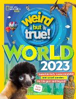 Book Cover for Weird But True World – US edition by National Geographic Kids US