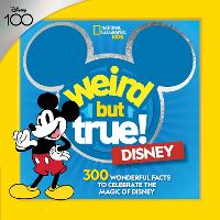 Book Cover for Weird But True! Disney by National Geographic Kids