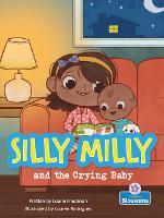 Book Cover for Silly Milly and the Crying Baby by Laurie Friedman