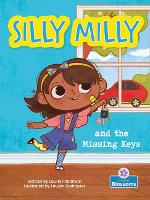Book Cover for Silly Milly and the Missing Keys by Laurie Friedman