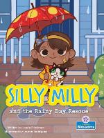 Book Cover for Silly Milly and the Rainy Day Rescue by Laurie Friedman