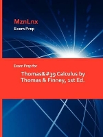 Book Cover for Exam Prep for Thomas' Calculus by Thomas & Finney, 1st Ed. by Mznlnx