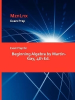 Book Cover for Exam Prep for Beginning Algebra by Martin-Gay, 4th Ed. by Mznlnx