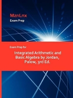 Book Cover for Exam Prep for Integrated Arithmetic and Basic Algebra by Jordan, Palow, 3rd Ed. by Mznlnx