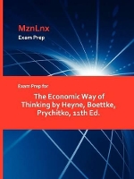 Book Cover for Exam Prep for The Economic Way of Thinking by Heyne, Boettke, Prychitko, 11th Ed. by Mznlnx