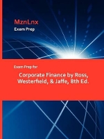 Book Cover for Exam Prep for Corporate Finance by Ross, Westerfield, & Jaffe, 8th Ed. by Westerfield & Jaffe Ross, Mznlnx