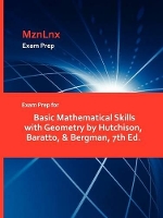 Book Cover for Exam Prep for Basic Mathematical Skills with Geometry by Hutchison, Baratto, & Bergman, 7th Ed. by Mznlnx