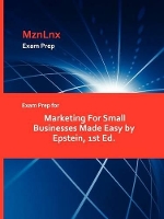 Book Cover for Exam Prep for Marketing for Small Businesses Made Easy by Epstein, 1st Ed. by Mznlnx