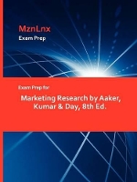 Book Cover for Exam Prep for Marketing Research by Aaker, Kumar & Day, 8th Ed. by Kumar & Day Aaker, Mznlnx