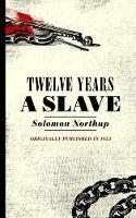 Book Cover for Twelve Years a Slave by Solomon Northup