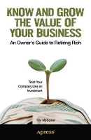 Book Cover for Know and Grow the Value of Your Business by Tim McDaniel