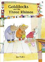 Book Cover for Goldilocks & the three rhinos by Joan Rankin