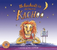 Book Cover for The lion hunts in the land of Kachoo by Tina Scotford