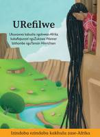 Book Cover for Urefilwe by Zukiswa Wanner