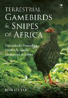 Book Cover for Terrestrial gamebirds & snipes of Africa by Rob Little