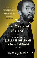 Book Cover for The Lost Prince of the ANC by Mandla J. Radebe