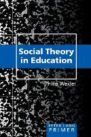 Book Cover for Social Theory in Education by Philip Wexler