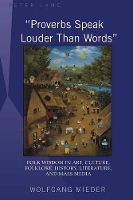 Book Cover for «Proverbs Speak Louder Than Words» by Wolfgang Mieder