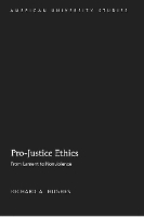 Book Cover for Pro-Justice Ethics by Richard A. Hughes