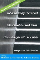 Book Cover for Urban High School Students and the Challenge of Access by William G. Tierney