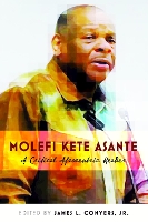 Book Cover for Molefi Kete Asante by James L. Conyers